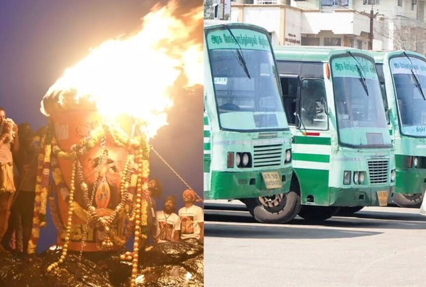 கார்த்திகை தீப திருவிழா : டிச 2.3 தேதிகளில் திருவண்ணாமலைக்கு சிறப்பு பேருந்துகள் 