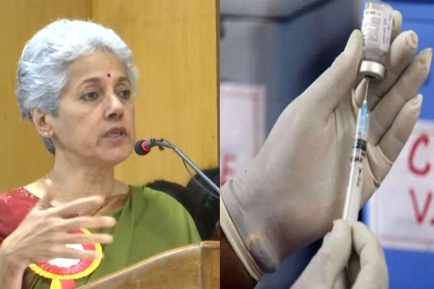 கொரோனா தடுப்பூசியால் பாதிப்பா…?- விஞ்ஞானி சௌமியா சாமிநாதன் சொன்ன பரபரப்பு தகவல்