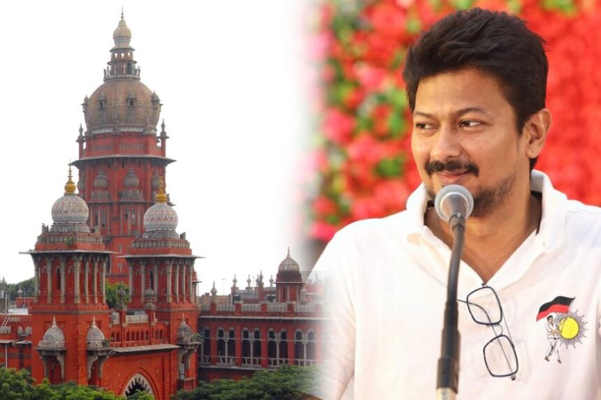 துணை முதலமைச்சர் உதயநிதிக்கு எதிரான மனு தள்ளுபடி - சென்னை உயர்நீதிமன்றம் உத்தரவு துணை முதலமைச்சர் உதயநிதிக்கு எதிரான மனு தள்ளுபடி – சென்னை உயர்நீதிமன்றம் உத்தரவு
