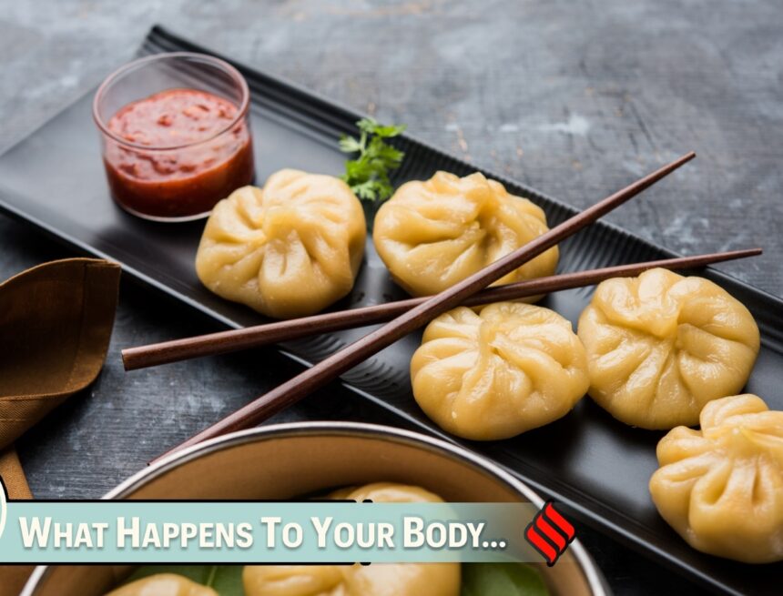 What happens to your body when you have momos daily