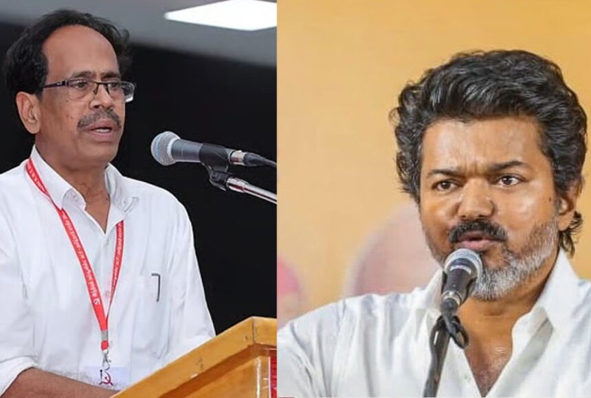 தவெகவிற்கு எதிராக களமிறங்கிய கம்யூனிஸ்டுகள்… தாக்குப்பிடிப்பாரா விஜய்?