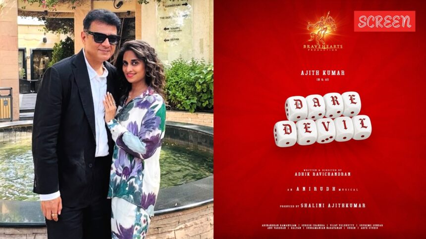 Ajith Kumar’s 64th film titled Daredevil, wife Shalini turns producer