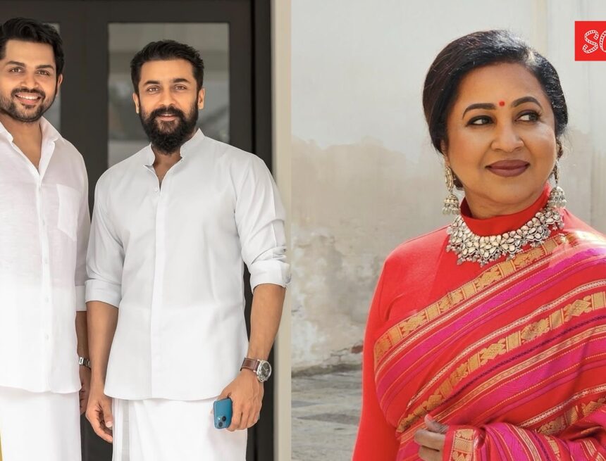 Suriya reveals Radikaa Sarathkumar helped fund Karthi’s US visa when family couldn’t afford it